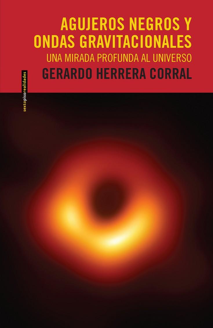 AGUJEROS NEGROS Y ONDAS GRAVITACIONALES | 9786078619245 | HERRERA CORRAL, GERARDO