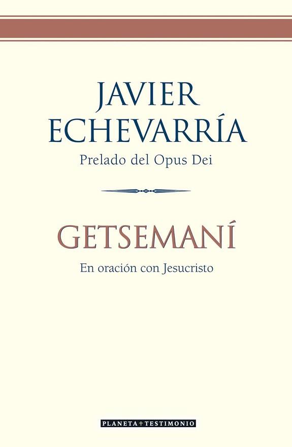 GETSEMANÍ | 9788408057857 | ECHEVARRÍA, JAVIER