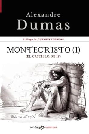 MONTECRISTO (I) EL CASTILLO DE IF | 9788412031089 | DUMAS, ALEXANDRE