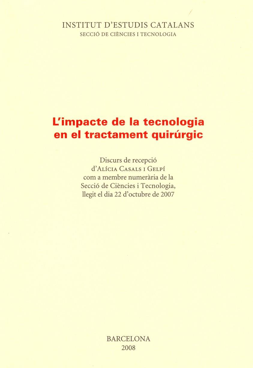 IMPACTE DE LA TECNOLOGIA TRACTAMENT QUIRÚRGIC, L' | 9788472839854 | CASALS I GELPI, ALICIA