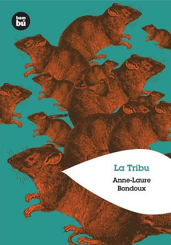 TRIBU, LA | 9788483430446 | BONDOUX, ANNE-LAURE