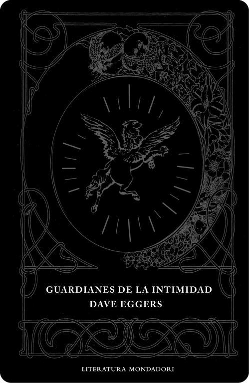 GUARDIANES DE LA INTIMIDAD | 9788439714217 | EGGERS, DAVE