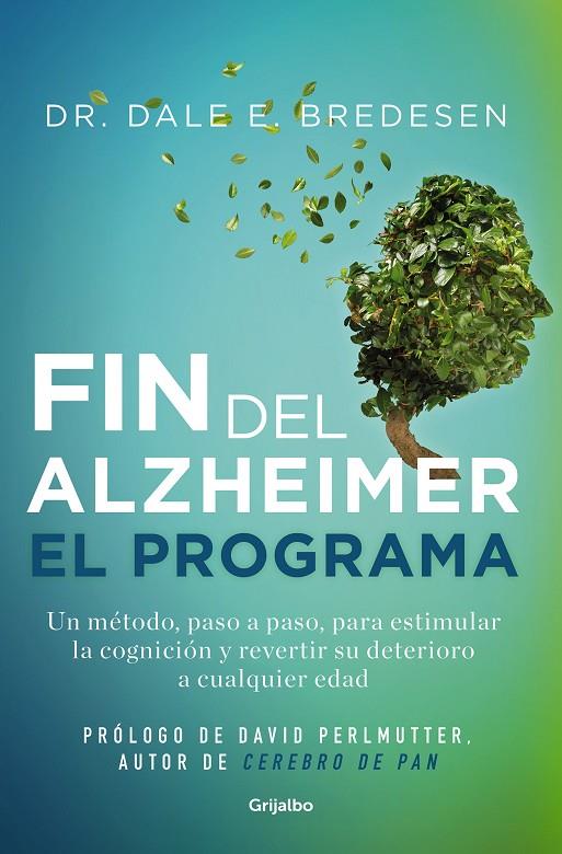 FIN DEL ALZHÉIMER, EL. EL PROGRAMA | 9788425361746 | BREDESEN, DALE E.