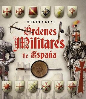ÓRDENES MILITARES EN ESPAÑA | 9788499283043 | BALASCH BLANCH, ENRIC