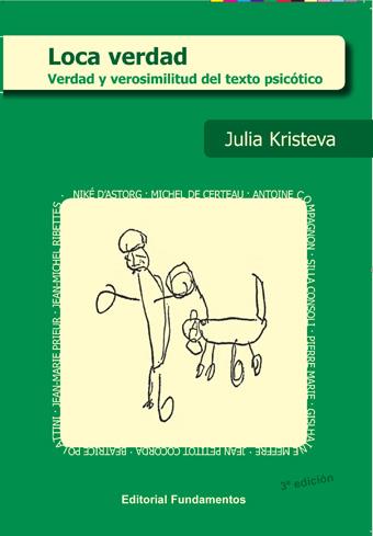 LOCA VERDAD | 9788424504151 | KRISTEVA, JULIA