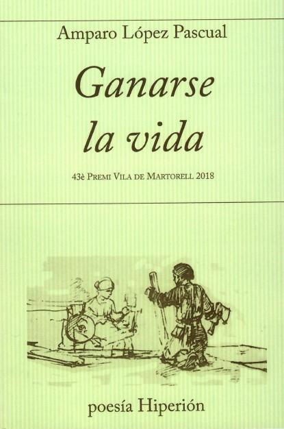 GANARSE LA VIDA | 9788490021385 | LOPEZ, AMPARO