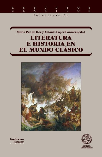 LITERATURA E HISTORIA EN EL MUNDO CLÁSICO | 9788418981777