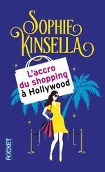 ACCRO DU SHOPPING A HOLLYWOOD | 9782266266161 | KINSELLA, SOPHIE