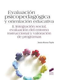 EVALUACIÓN PSICOPEDAGÓGICA Y ORIENTACIÓN EDUCATIVA | 9788499589282 | ALONSO TAPIA, JESÚS