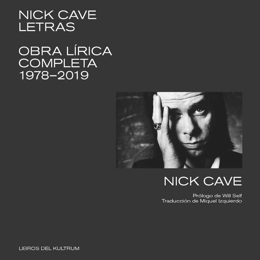 NICK CAVE : LETRAS | 9788412184204 | CAVE, NICK