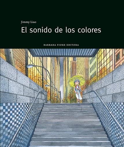 SONIDO DE LOS COLORES, EL | 9788415208143 | LIAO, JIMMY