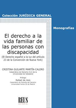 DERECHO A LA VIDA FAMILIAR DE LAS PERSONAS CON DISCAPACIDAD, EL | 9788429021738 | GUILARTE MARTÍN-CALERO, CRISTINA