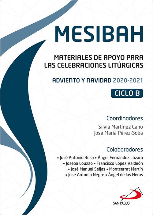 MESIBAH MATERIALES APOYO CELEBRACIONES LITURGICAS CICLO B | 9788428559423