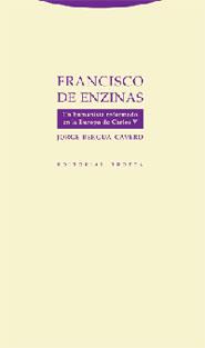 FRANCISCO DE ENZINAS | 9788481648300 | BERGUA CAVERO,  JORGE