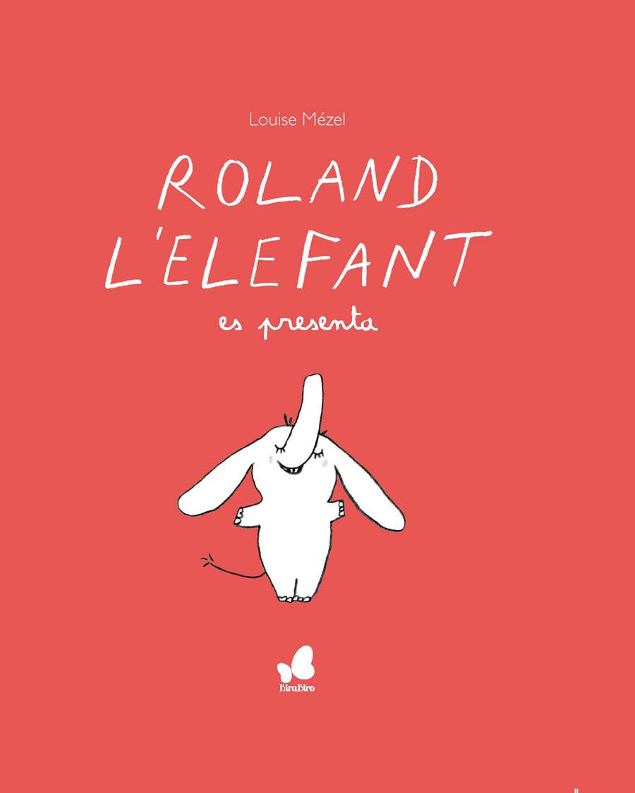ROLAND L'ELEFANT ES PRESENTA | 9788416490677 | MÉZEL, LOUISE