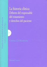 HISTORIA CLINICA. DEBERES DEL RESPONSABLE DEL TRATAMIENTO, LA | 9788498367676 | GIL MEMBRADO, CRISTINA