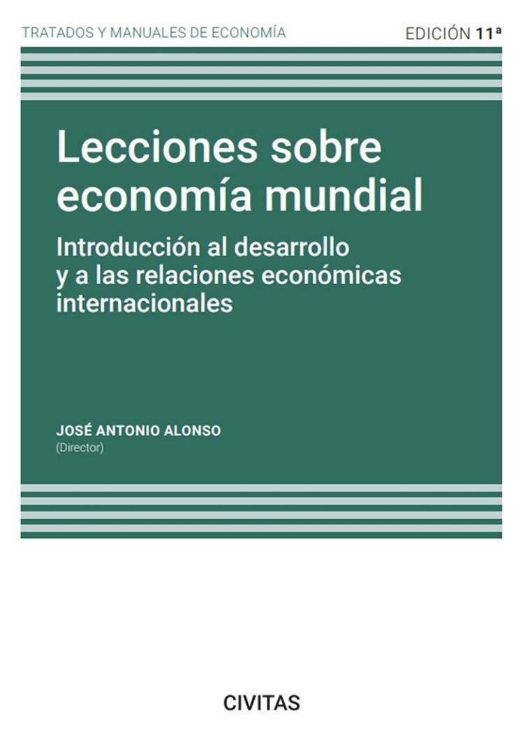 LECCIONES SOBRE ECONOMÍA MUNDIAL | 9788411259637 | ALONSO RODRÍGUEZ, JOSÉ A.