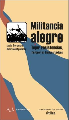 MILITANCIA ALEGRE | 9788412575378 | BERGMAN, CARLA