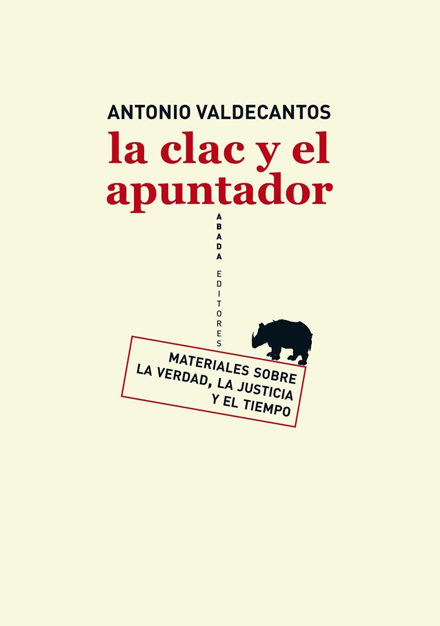 CLAC Y EL APUNTADOR, LA | 9788415289128 | VALCECANTOS ALCAIDE, ANTONIO