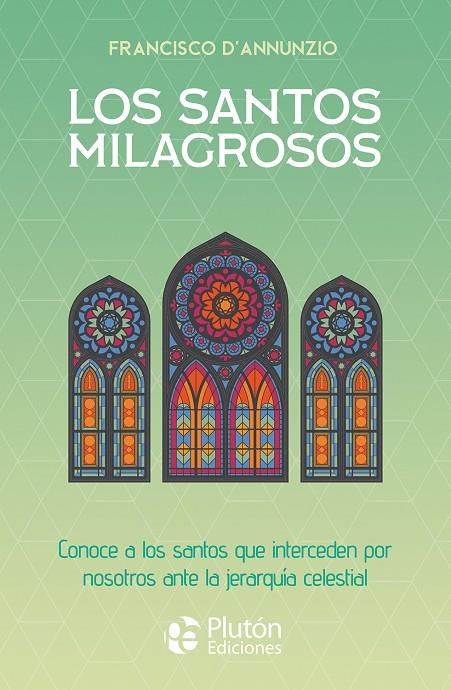 SANTOS MILAGROSOS, LOS | 9788419087942 | D'ANNUNZIO, FRANCISCO