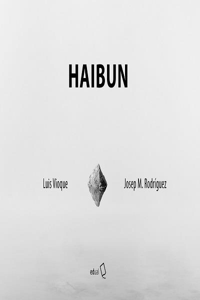 HAIBUN | 9788413511368 | VIOQUE, LUIS/RODRÍGUEZ, JOSEP M.