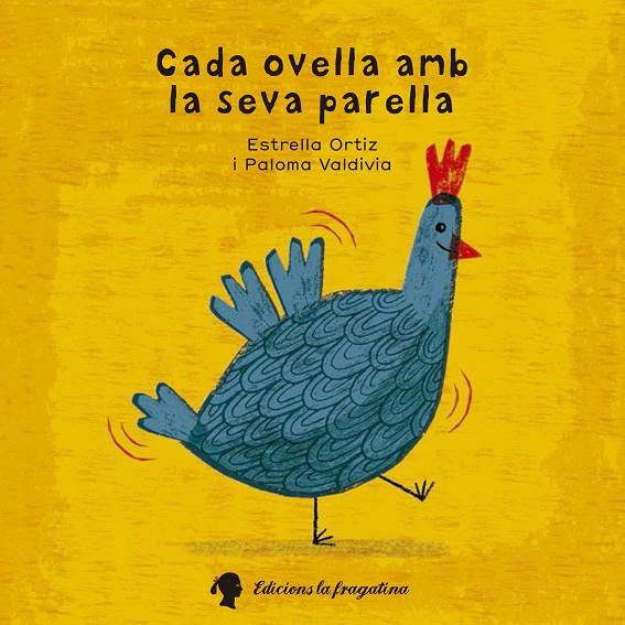 CADA OVELLA AMB LA SEVA PARELLA | 9788494250231 | ORTIZ, ESTRELLA