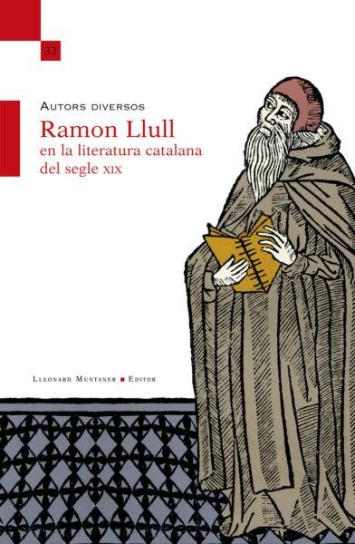 RAMÓN LLULL EN LA LITERTURA CATALANA DEL SEGLE XX | 9788417153779 | VARIOS AUTORES