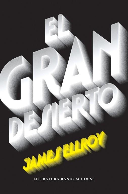 GRAN DESIERTO, EL | 9788439732518 | ELLROY, JAMES