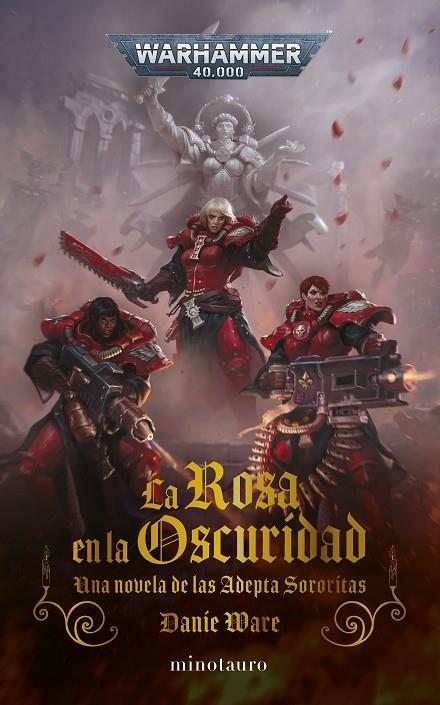 WARHAMMER 40.000. LA ROSA EN LA OSCURIDAD | 9788445018606 | WARE, DANIE