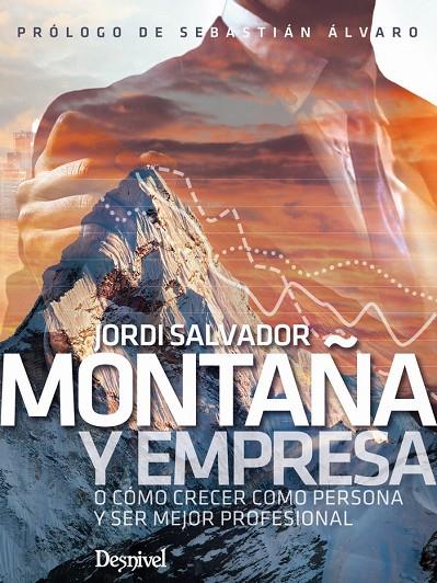 MONTAÑA Y EMPRESA | 9788498295177 | SALVADOR I MOMPART, JORDI