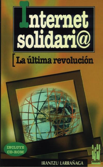 INTERNET SOLIDARI@ | 9788481360356 | LARRAÑAGA, IRANTZU