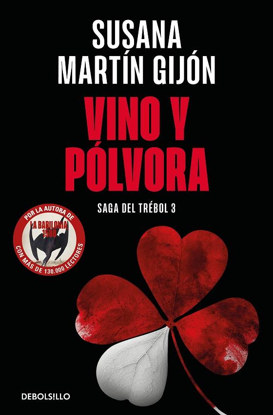 VINO Y PÓLVORA (SAGA DEL TRÉBOL 3) | 9788466376495 | MARTIN GIJON, SUSANA