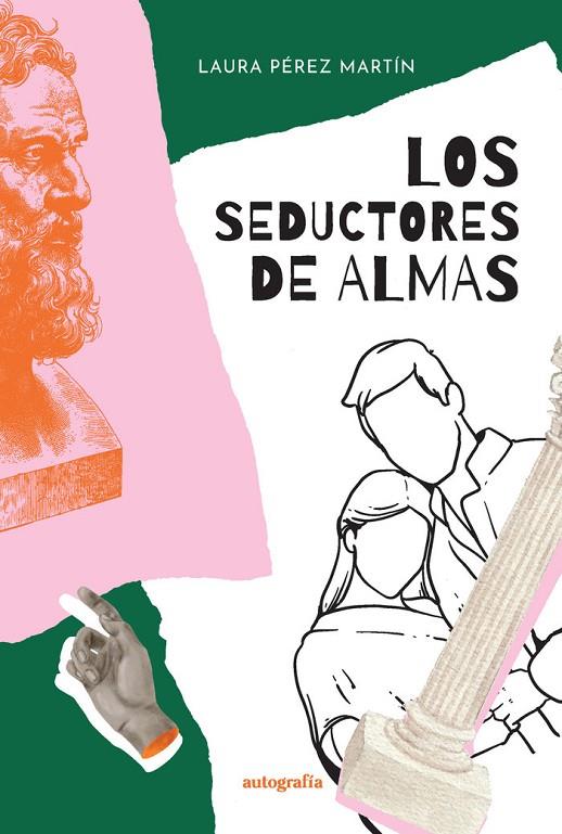 SEDUCTORES DE ALMAS, LOS | 9788419692740 | PÉREZ MARTÍN, LAURA