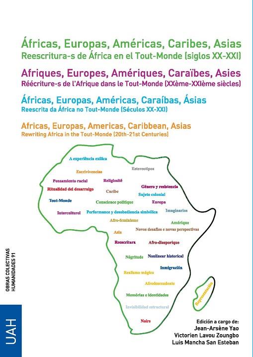 ÁFRICAS, EUROPAS, AMÉRICAS, CARIBES, ASIAS. REESCRITURA-S DE ÁFRICA EN EL TOUT-MONDE (SIGLOS XX-XXI) | 9788418979316