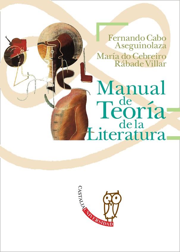 MANUAL DE TEORÍA DE LA LITERATURA | 9788497401906 | VARIOS AUTORES