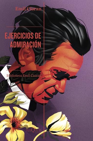 EJERCICIOS DE ADMIRACIÓN | 9788411075589 | CIORAN, EMIL