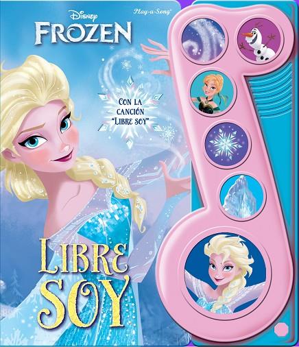 FROZEN LIBRE SOY. LA NOTA MUSICAL | 9781503765023 | FROZEN