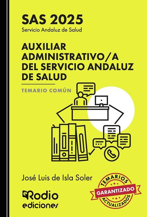 AUXILIAR ADMINISTRATIVO/A DEL SERVICIO ANDALUZ DE SALUD. TEMARIO COMÚN | 9791387537975 | DE ISLA SOLER, JOS LUIS