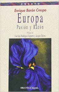 EUROPA PASION Y RAZON | 9788488123947 | BARON CRESPO, ENRIQUE