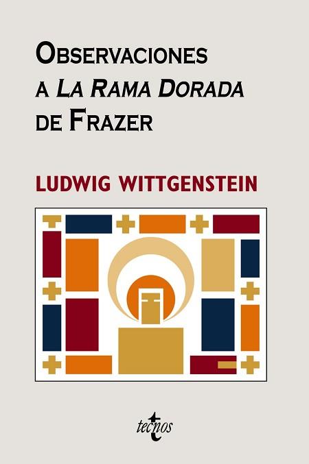OBSERVACIONES A "LA RAMA DORADA" DE FRAZER | 9788430947096 | WITTGENSTEIN, LUDWIG