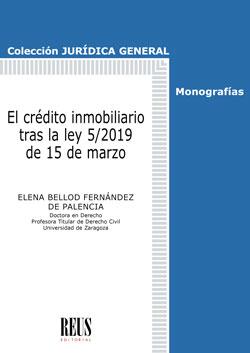 CREDITO INMOBILIARIO TRAS LA LEY 5/2019 DE 15 DE MARZO, EL | 9788429025286 | BELLOD FERNÁNDEZ DE PALENCIA, MARÍA ELENA