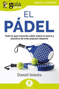 GUÍABURROS : EL PÁDEL | 9788419731821 | INIESTA, DANIEL