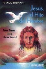 JESUS EL HIJO DEL HOMBRE | 9788479102104 | GIBRÁN, KHALIL