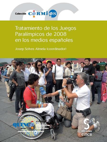 TRATAMIENTO JUEGOS PARALIMPICOS 2008 EN LOS MEDIOS ESPAÑOLES | 9788415305231 | SOLVES ALMELA, JOSEP