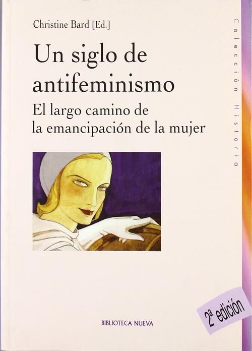 SIGLO DE ANTIFEMINISMO, UN | 9788497427302 | PEREZ SERRANO, MABEL