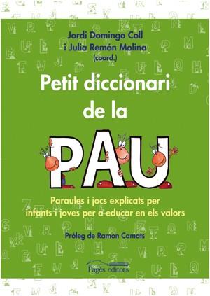 PETIT DICCIONARI DE LA PAU | 9788497793070 | DOMINGO / REMON