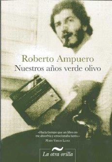 NUESTROS AÑOS VERDE OLIVO | 9788492451999 | AMPUERO, ROBERTO