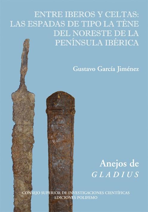 ENTRE IBEROS Y CELTAS | 9788486547974 | GARCIA JIMENEZ, GUSTAVO