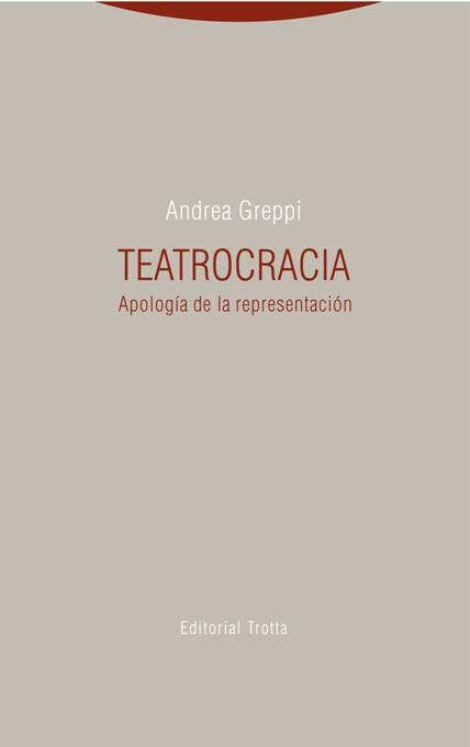 TEATROCRACIA | 9788498796414 | GREPPI, ANDREA