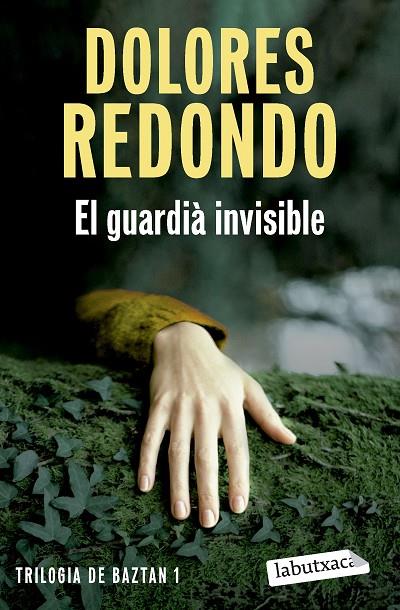 GUARDIÀ INVISIBLE, EL (TRILOGIA DE BAZTAN 1) | 9788419971531 | REDONDO, DOLORES